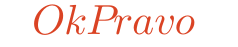 Логотип OkPravo - дипломные работы, курсовые  работы по юриспруденции на  заказ